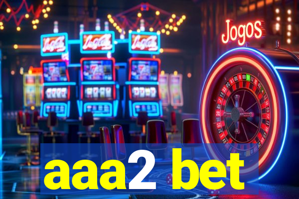 aaa2 bet